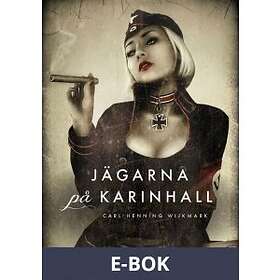 Modernista Jägarna på Karinhall, (E-bok)
