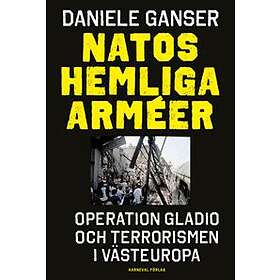 Natos hemliga arméer : Operation Gladio och terrorisme