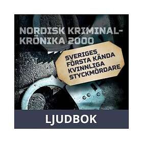 Sveriges första kända kvinnliga styckmördare, Ljudbok