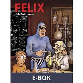 Kartago Felix och Fantomen (E-bok)