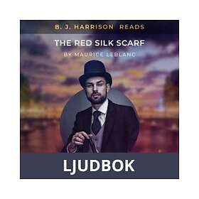 Saga Egmont B. J. Harrison Reads The Red Silk Scarf, Ljudbok