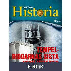 Tempelriddarnas sista hemligheter (E-bok)
