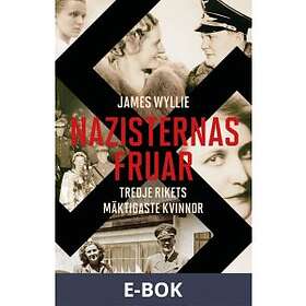 Nazisternas fruar Tredje rikets mäktigaste kvinnor,