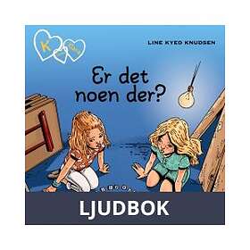 K for Klara 13 Er det noen der?, Ljudbok