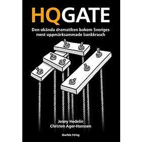 Ekerlids HQGATE: den okända dramatiken bakom Sveriges mest uppmärksamm