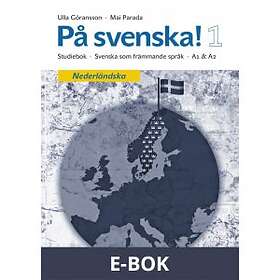 På svenska! 1 studiebok nederländska (E-bok)