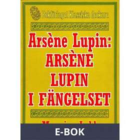 Arsène Lupin: Lupin i fängelse. Återutgi