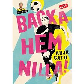 Backa hem, Nilla!