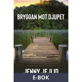 Bryggan mot djupet, (E-bok)