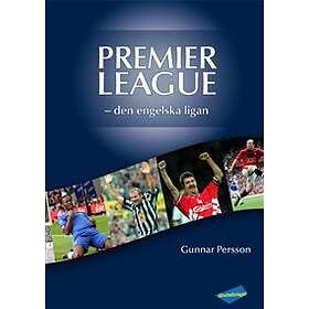 Premier League: den engelska ligan