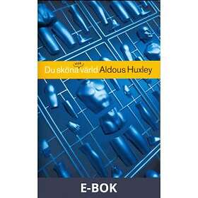 Du sköna nya värld (E-bok)