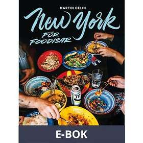 Natur & Kultur New York för foodisar (E-bok)
