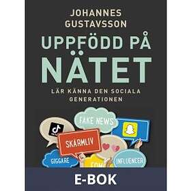 Polaris Fakta Uppfödd på nätet Lär känna den sociala generationen, E