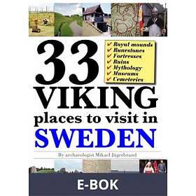 33 Viking places to visit in Sweden – Guidebook the
