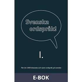 Svenska ordspråk : I, (E-bok)