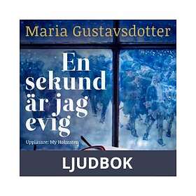 Historiska Media En sekund är jag evig, Ljudbok