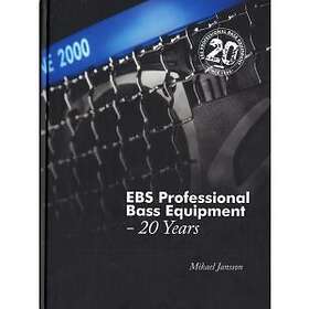 EBS Professional Bass Equipment : 20 Years