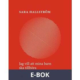 Jag vill att mina barn ska tillhöra (E-bok)