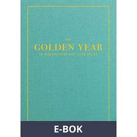 The Golden Year (E-bok)
