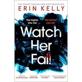 Hodder & Stoughton Watch Her Fall A deadly rivalry with a killer twi