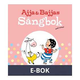 Ajja & Bajjas Sångbok med noter (E-bok)