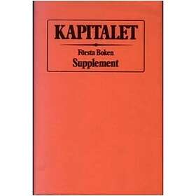 Kapitalet : Första boken. Supplement