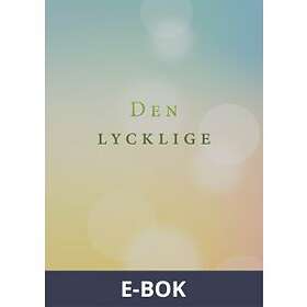 Den Lycklige (E-bok) - Hitta Bästa Pris På Prisjakt