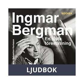 Bookea Ingmar Bergman En sista föreställning, Ljudbok