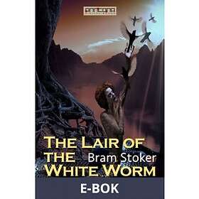 The Lair of the White Worm (E-bok)