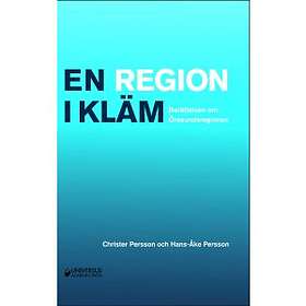 Roos & Tegner En region i kläm: Berättelsen om Öresundsregionen