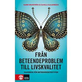 Natur & Kultur Akademisk Från beteendeproblem till livskvalitet : Hand