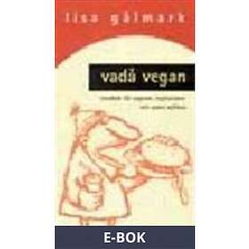 Rabén & Sjögren Vadå vegan (E-bok)