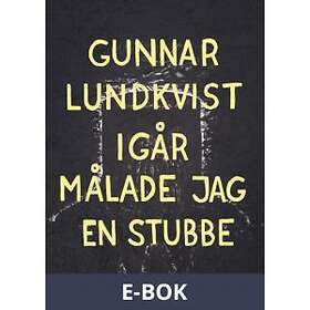 Kartago Igår målade jag en stubbe (E-bok)