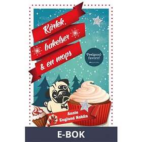 Kärlek, bakelser & en mops, (E-bok)