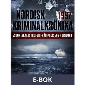 Estoniakatastrofen från polisens horisont, (E-bok)