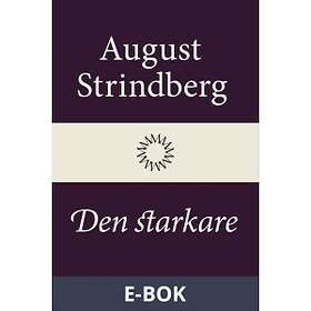 Modernista Den starkare, (E-bok)