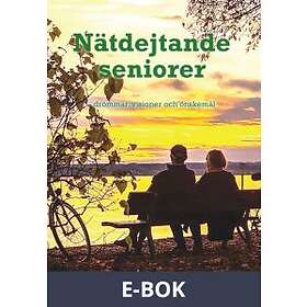 Nätdejtande seniorer (E-bok)