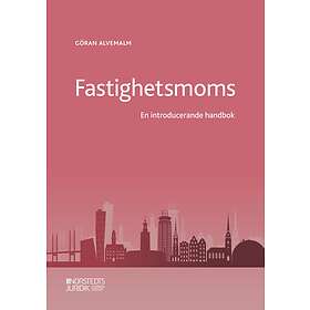 Juridik Fastighetsmoms : en introducerande handbok