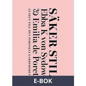 Bonnier Fakta Säker stil : guiden till den perfekta garderoben (E-bok)