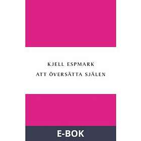 Att översätta själen : en huvudlinje i modern poesi från B