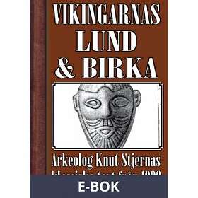 Vikingatidens Lund Och Birka (E-bok) - Hitta Bästa Pris På Prisjakt