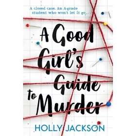 Good Girl s Guide to Murder