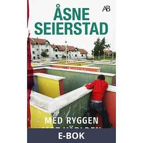 Med ryggen mot världen (E-bok)