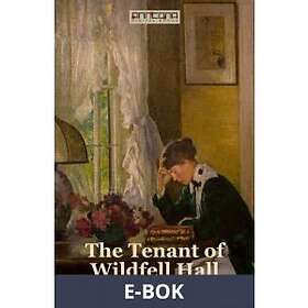 The Tenant of Wildfell Hall (E-bok)