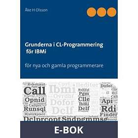 Grunderna i CL Programmering för IBMi: nya och gamla p