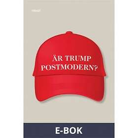 Är Trump postmodern? (E-bok)