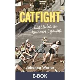 Romanus & Selling Catfight : Nidbilder av kvinnor i grupp, E-bok