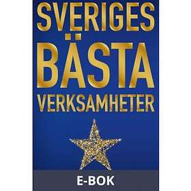 Förbättringsakademin Sveriges bästa verksamheter (E-bok)