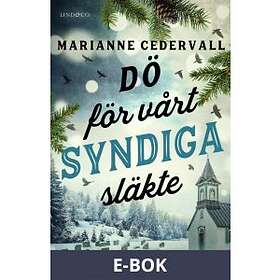 Dö för vårt syndiga släkte (E-bok)