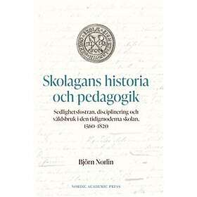 Nordic Academic Press Skolagans historia och pedagogik